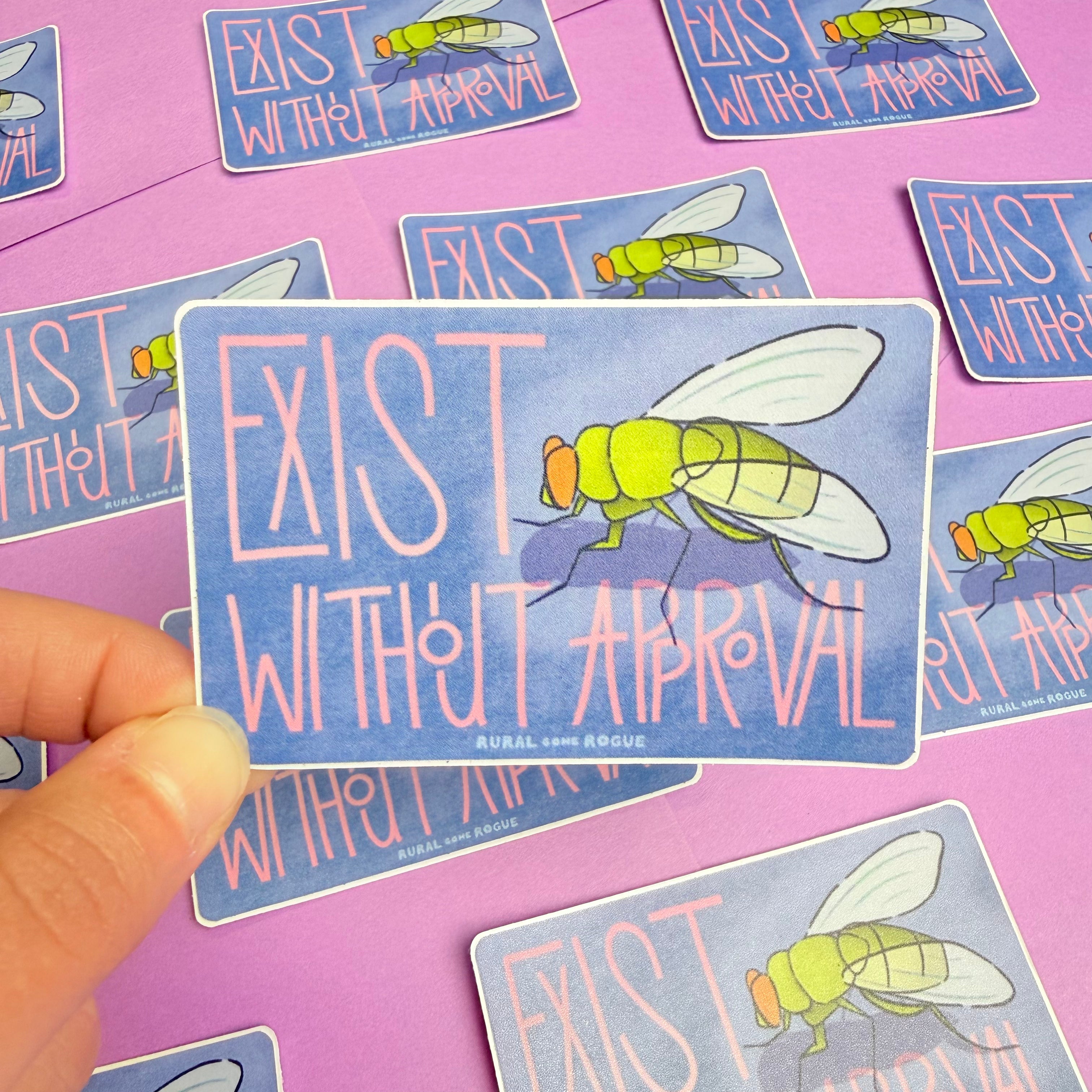 Exist Without Approval Sticker