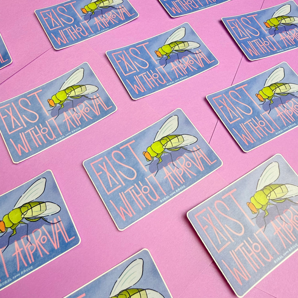 Exist Without Approval Sticker